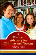 Book cover image of Readers' Advisory for Children and 'Tweens by Penny Peck