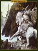 Book cover image of The Two Towers (Lord of the Rings Trilogy #2) by J. R. R. Tolkien