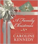 Book cover image of Family Christmas by Caroline Kennedy