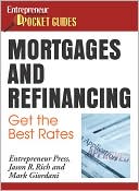 Jason R. Rich: Mortgages and Refinancing