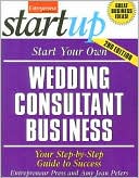 Book cover image of Start Your Own Wedding Consultant Business by Entrepreneur Press