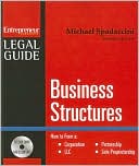 Book cover image of Business Structures: How to Form a Corporation, LLC, Partnership, or Sole Proprietorship by Michael Spadaccini
