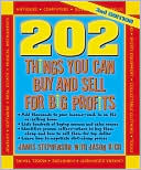 Book cover image of 202 Things You Can Buy and Sell for Big Profits by James Stephenson