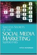 Mitch Meyerson: Success Secrets of Social Media Marketing Superstars