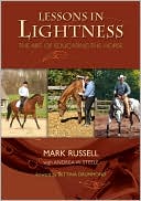 Book cover image of Lessons in Lightness: The Art of Educating the Horse by Mark Russell
