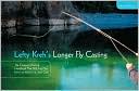 Lefty Kreh: Lefty Kreh's Longer Fly Casting