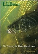 Book cover image of L.L. Bean Fly Fishing for Bass Handbook by Dave Whitlock
