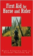 Book cover image of First Aid for Horse and Rider by Nancy S. Loving