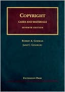Book cover image of Copyright: Cases and Materials by Robert A. Gorman