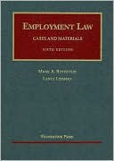 Mark A. Rothstein: Employment Law: Cases and Materials