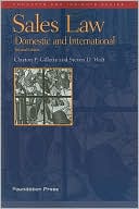 Book cover image of Sales Law: Domestic and International by Clayton P. Gillette