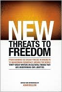 Adam Bellow: New Threats to Freedom