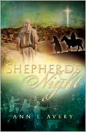 Ann L. Avery: Shepherd's Night