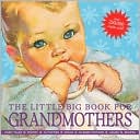 Lena Tabori: The Little Big Book for Grandmothers