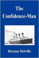 Herman Melville: The Confidence-Man