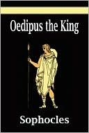 Book cover image of Oedipus the King ( Oedipus Rex ) by Sophocles