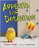 Book cover image of Appetite for Detention by Sloane Tanen