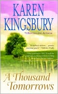 Book cover image of Thousand Tomorrows by Karen Kingsbury