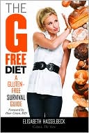 Elisabeth Hasselbeck: The G-Free Diet: A Gluten-Free Survival Guide