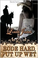 Book cover image of Rode Hard, Put up Wet (Rough Riders Series #2) by Lorelei James
