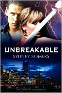 Book cover image of Unbreakable by Sydney Somers