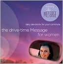 Smith Management: The Drive-Time Message for Women 1: Daily Devotions for Your Commute