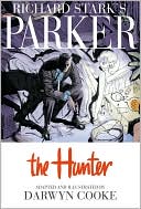 Book cover image of Parker: The Hunter by Darwyn Cooke