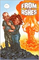 Book cover image of From the Ashes by Bob Fingerman