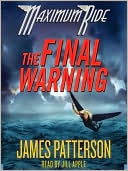 Book cover image of The Final Warning (Maximum Ride Series #4) by James Patterson