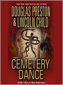 Douglas Preston: Cemetery Dance (Special Agent Pendergast Series #9)