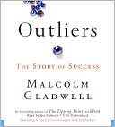 Malcolm Gladwell: Outliers: The Story of Success