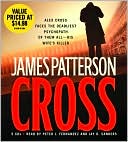 James Patterson: Cross (Alex Cross Series #12)