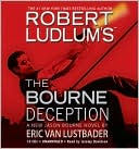 Book cover image of Robert Ludlum's The Bourne Deception (Bourne Series #7) by Eric Van Lustbader