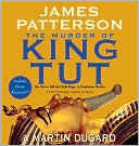 Book cover image of The Murder of King Tut by James Patterson