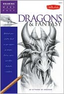 Kythera of Anevern: Drawing Made Easy: Dragons and Fantasy