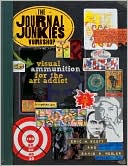 Eric M. Scott: The Journal Junkies Workshop: Visual Ammunition for the Art Addict