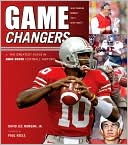 David Lee Morgan: Game Changers: The Greatest Plays in Ohio State Football History