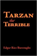 Book cover image of Tarzan The Terrible by Edgar Rice Burroughs
