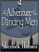 Book cover image of The Adventure of the Dancing Men by Arthur Conan Doyle