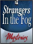 Bill Pronzini: Strangers In the Fog