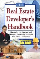 Book cover image of The Real Estate Developer's Handbook: How to Set Up, Operate, and Manage a Financially Successful Real Estate Development by Tanya R. Davis