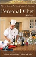 Carla Rowley: How to Open and Operate a Financially Successful Personal Chef Business: With Companion CD-ROM