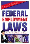 Berit Everhart: The A-Z Guide to Federal Employment Laws for the Small Business Owner