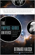 Bernard Haisch: The Purpose-Guided Universe: Believing In Einstein, Darwin, and God