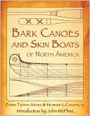 Book cover image of The Bark Canoes and Skin Boats of North America by Edwin Tappan Adney