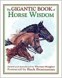 Thomas Meagher: The Gigantic Book of Horse Wisdom