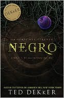 Book cover image of Negro (Black) by Ted Dekker