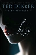 Book cover image of Beso (Kiss) by Ted Dekker