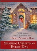 Book cover image of Sharing Christmas Every Day by Helen Steiner Rice