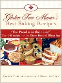 Book cover image of Gluten Free Mama's Best Baking Recipes by Billie Mccrea